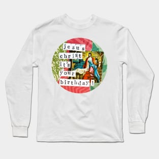 Jesus's Birthday Long Sleeve T-Shirt